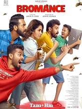 Bromance (2025) HDRip Original [Tamil + Hindi] Full Movie Watch Online Free