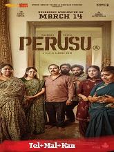 Perusu (2025) HDRip Original [Telugu + Malayalam + Kannada] Full Movie Watch Online Free